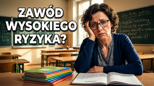 Praca nauczyciela jako zawodu podwyższonego ryzyka