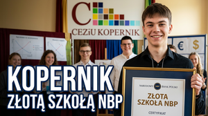 Kopernik z tytułem Złotej Szkoły NBP