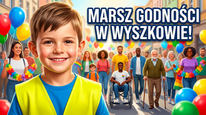 Dzień Godności Osoby z Niepełnosprawnością Intelektualną w Wyszkowie – marsz, prawa i wspólnota