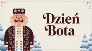 Dzień Bota w Polsce: Tradycje, Historia i Znaczenie