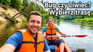 Turystyka Kajakowa Powiat Wyszkowski - Bug i Liwiec