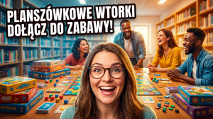 Planszówkowe wtorki w Bibliotece Miejskiej w Wyszkowie - Dołącz do wspólnej zabawy!