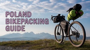 Bikepacking w Polsce: Poradnik dla Początkujących