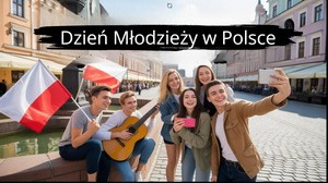 Dzień Młodzieży w Polsce: Obchody, Historia, Znaczenie