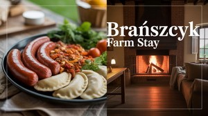 Agroturystyka u Kaflika w Brańszczyku - Poznaj unikatowe miejsce