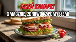 Dzień Kanapki: Tradycje, Historia i Najlepsze Kanapki