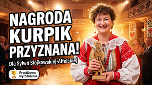 Sylwia Słojkowska-Affelska uhonorowana prestiżową nagrodą Kurpiki za zachowanie dziedzictwa kulturowego