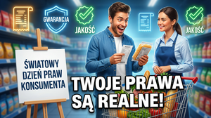 Światowy Dzień Praw Konsumenta – Historia i Prawa Każdego z Nas