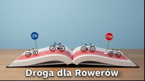 Droga dla Rowerów według Przepisów o Ruchu Drogowym - Wyjaśnienie