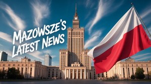 Informacje z Mazowsza – najważniejsze wydarzenia i inicjatywy