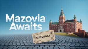 Długi sierpniowy weekend? Zwiedzajmy Mazowsze z MAZObiletem