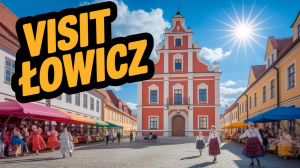 Co warto zobaczyć w Łowiczu? Przewodnik po atrakcjach i zabytkach