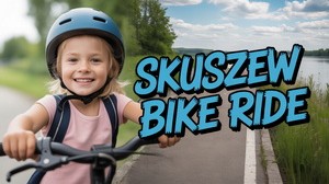 Informacje o Rodzinnym Rajdzie Rowerowym w Skuszewie dla rowerzystów