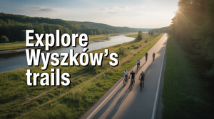 Najlepsze Trasy Rowerowe Wyszkowa, które musisz poznać