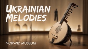 Spotkanie z poezją i muzyką uraińską: Wydarzenie w Muzeum Norwida