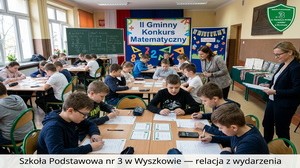 II Gminny Konkurs Matematyczny w Szkole Podstawowej nr 3 w Wyszkowie – Relacja z Wydarzenia