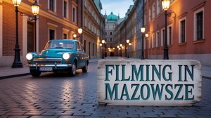 Mazowsze na filmowo: Najciekawsze lokacje filmowe regionu