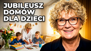 Domy dla Dzieci w Wyszkowie – jubileusz ludzi i codziennej pracy