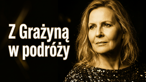Grażyna Szapołowska - spotkanie Poetycko - Muzyczne “Z Grażyną w podróży