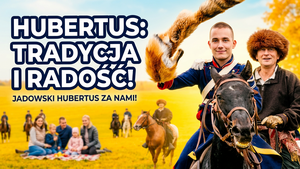 Jadowski Hubertus – Tradycja, edukacja i wspólna zabawa