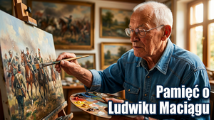 Ludwik Maciąg – Obchody 106. Rocznicy Urodzin Wybitnego Artysty
