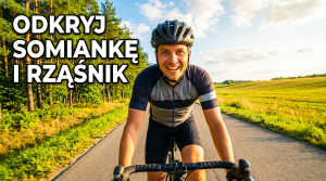 Od Doliny Bugu po Puszczę Białą: Rowerowa pętla przez Rybno, Somiankę i Rząśnik