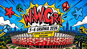 WawaGRA 2026 – planszówki na PGE Narodowym wracają