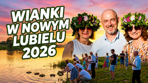 Wianki w Nowym Lubielu 2026 - Tradycja Spotkała Nowoczesność nad Narwią