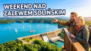 Zalew Soliński - Bieszczadzkie Morze pełne rekreacyjnych możliwości